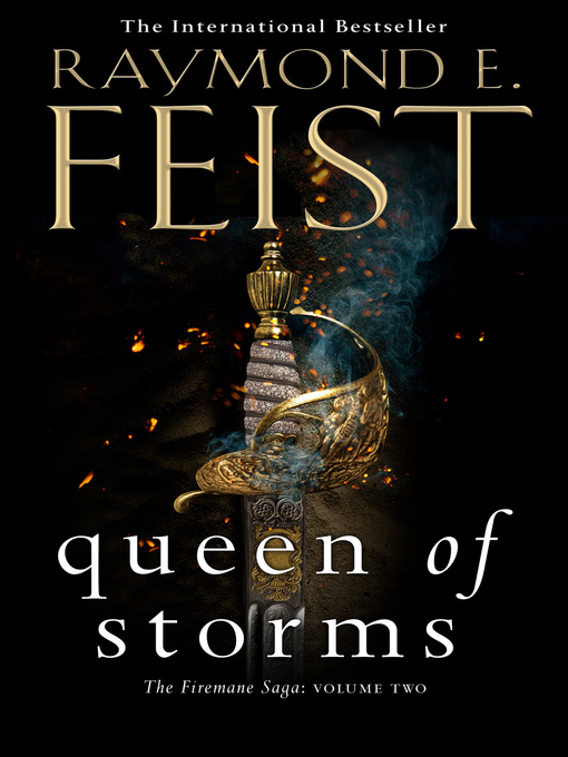 Title details for Queen of Storms by Raymond E. Feist - Available